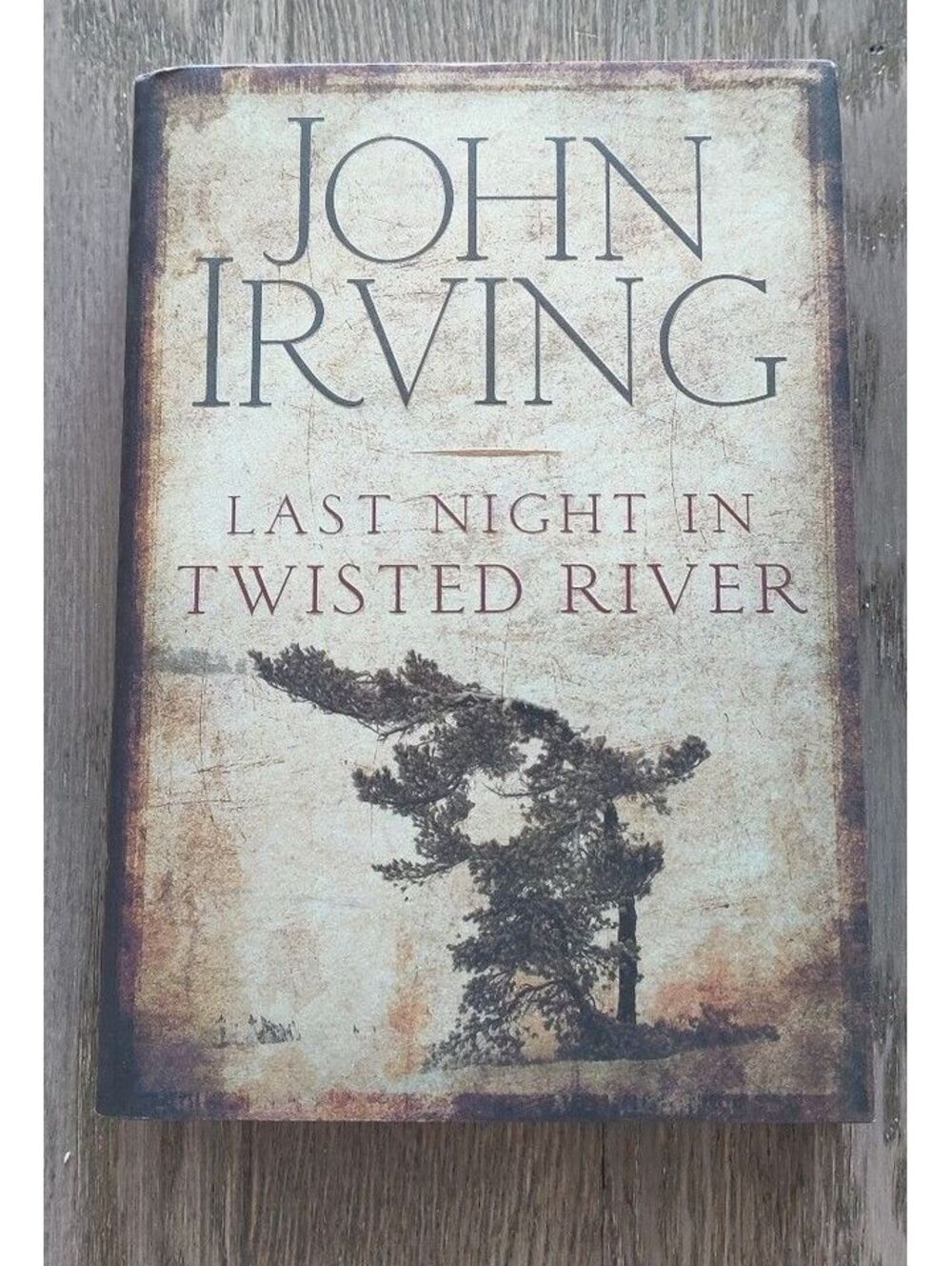 Last Night in Twisted River John Irving Hardcover Novel First Edition